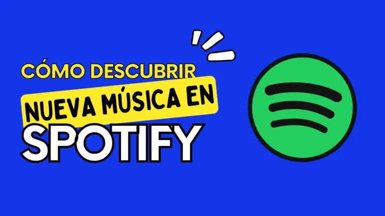 Cómo Descubrir Nueva Música en Spotify